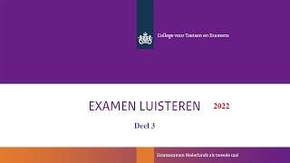 Luisteren examen B1 2022 deel 3 [upl. by Herriott]