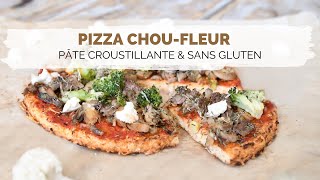 Recette Pizza choufleur  pâte croustillante amp sans gluten [upl. by Nyrat]