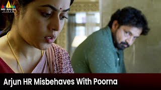 Arjun HR Misbehaves With Poorna  Sundari  Latest Telugu Movie Scenes SriBalajiMovies [upl. by Alletneuq221]