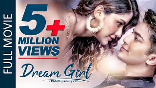 DREAM GIRL  New Nepali Full Movie 2022  Aakash Shrestha  Ashma Giri  Wilson Bikram Rai [upl. by Stav]