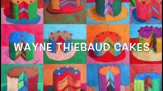 Wayne Thiebaud Cakes [upl. by Lleznov23]