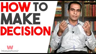 How to Make Good Decisions  Kamyabi Aapki Muntazir  Episode 9 [upl. by Younglove]