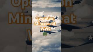 Operation Mincemeat WW2  history erklärvideo historyfacts wissen shorts ww2 fakten short [upl. by Nafets]