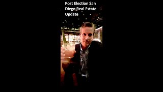 Post Election San Diego Real Estate Market Update  Analysis and Action to Take [upl. by Yrollam]