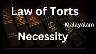 Necessity Law of Torts in Malayalam General Defences DrKKSunitha [upl. by Ardnusal224]