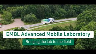 EMBL Advanced Mobile Laboratory [upl. by Sherrod]