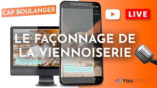 Live CAP Boulanger  Le façonnage de la viennoiserie [upl. by Kolnos]