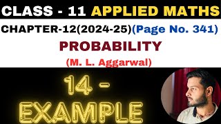 14 Example solution l Chapter 12 l PROBABILITY l Class 11th Applied Maths l M L Aggarwal 202425 [upl. by Eneleoj661]