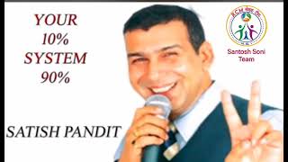 YOUR 10 BySHRI SATISH PANDIT SIR [upl. by Natsyrt603]