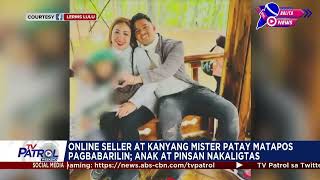 Mag Asawang Online Seller Patay sa Pananambang [upl. by Heyer]