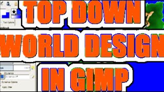 Top Down World Design GIMP Tutorial How To Create Random RPG World Maps in 25 Easy Steps [upl. by Gelman378]