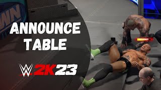 How to Put Someone Through the Announce Table in WWE 2k23 Xbox Playstation PC [upl. by Clotilde]