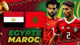 🔴🇪🇬🇲🇦 EGYPTE  MAROC  14 DE FINALE CAN [upl. by Nayab]