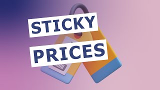 Sticky Prices Sticky Prices model [upl. by Eilrahs]