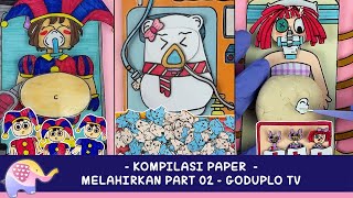 Kompilasi Paper MELAHIRKAN 02   Goduplo TV [upl. by Arataj]