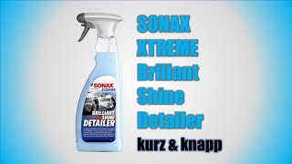 SONAX Brilliant Shine Detailer kurz und knapp erklärt SONAXschweiz🇨🇭 [upl. by Kolnick]