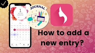 How to add a new entry to My Calendar Period Tracker [upl. by Zahara8]