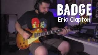 Eric Clapton  Badge Guitar Cover [upl. by Siva]