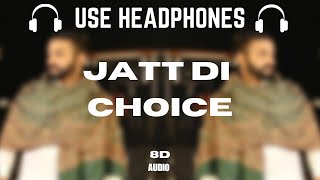 JATT DI CHOICE SlowedReverb [upl. by Selie441]