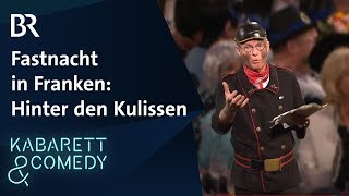 Ganze Folge Höhepunkte der fränkischen Fastnacht  Hinter den Kulissen  BR Kabarett amp Comedy [upl. by Ahsym7]