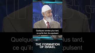 Israel  Histoire Cachée de sa Formation  Dr Zakir Naik [upl. by Francesco]