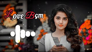 Love Bgm Ringtone  South Bgm Ringtone  Tamil Ringtone  Telugu Ringtone [upl. by Joachim200]