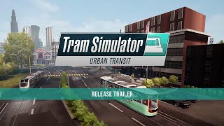 Tram Simulator Urban Transit  Release Trailer [upl. by Ahsrat]