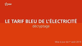 Le Tarif Bleu de léletricité en 2019  décryptage [upl. by Dinesh]