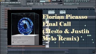 Florian Picasso  Final Call Mesto amp Justin Mylo Remix Fl studio remake FLP [upl. by Sinnod]