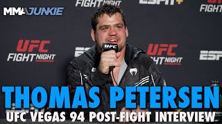 Elated Thomas Petersen Explains Chael Sonnen Callout Says Fighting Is My Addiction  UFC Vegas 94 [upl. by Nessaj]