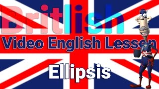 English Ellipsis And How to Use It – Learn English [upl. by Nilrac]