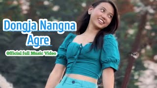 Dongja Nangna Agre Full Official Music Video New Garo Song [upl. by Combs]