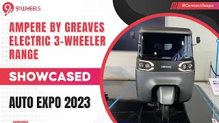 Greaves Cotton showcases three electric threewheelers at the 2023 Auto Expo [upl. by Nerral899]