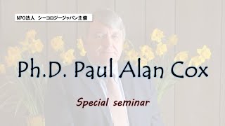 Seacology PhDr Paul alan Cox special seminar 2021 [upl. by Hsenid614]