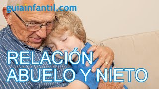 La relación de los nietos con los abuelos [upl. by Idolah628]