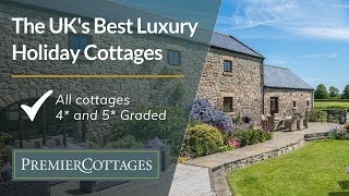 Premier Cottages Luxury Holiday Cottages across the UK amp Ireland [upl. by Segalman]