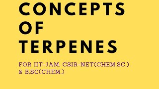 Introduction of terpenes for BSc IITJAMCSIRNET CHEMICALSCIENCES classification of terpenes [upl. by Gretel]