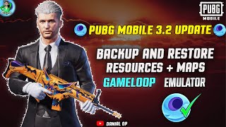 How to Backup And Restore PUBG Mobile Resources Packs and Maps in Gameloop Emulator  100 Safe [upl. by Pokorny]