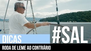 USAR A RODA DE LEME AO CONTRÁRIO  SAL DICAS de náutica I A melhor forma de atracar um barco de ré [upl. by Adnesor732]