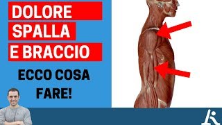 Ecco le possibili cause e soluzioni del dolore bracciospalla [upl. by Delfine]