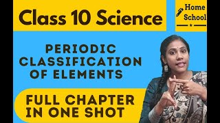 Periodic classification of elements  full chapter in one shot  class 10 science  revision [upl. by Thedric692]