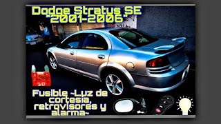 Cambio de Fusible quotLuz de cortesía Seguros retrovisoresquot DODGE STRATUS [upl. by Aimekahs]