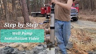 Deep Submersible Well Pump Installation Educational Guide [upl. by Eitsud]