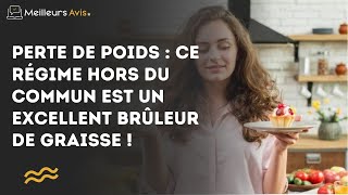 Perte de poids  Ce régime hors du commun est un excellent brûleur de graisse [upl. by Hacker18]