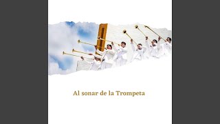 Al sonar de la Trompeta [upl. by Phiona]