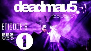 Episode 6 testpilot Movement Set  deadmau5  BBC Radio 1 Residency June 1st 2017 [upl. by Schlessel]