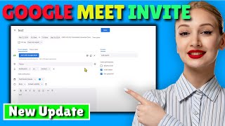 How to send a google meet invite 2024 Guide [upl. by Kcerb]