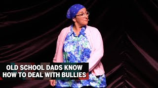 Old School Dads Know How To Deal With Bullies  Etta May [upl. by Eerahs]