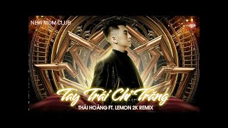 Tay Trái Chỉ Trăng  Thái Hoàng ft Lemon2k Remix Live In New MDM Club [upl. by Haff876]