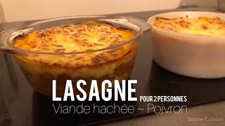 LASAGNE  Viande hachée  Poivron  Pour 2 pers [upl. by Airdnalahs]